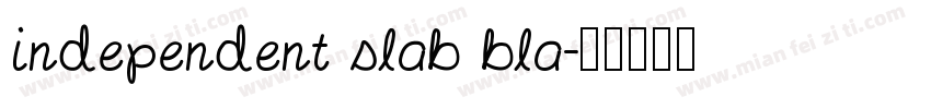Independent Slab Bla字体转换